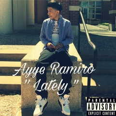 Lately ( Prod By HemmieOnThaBeat )