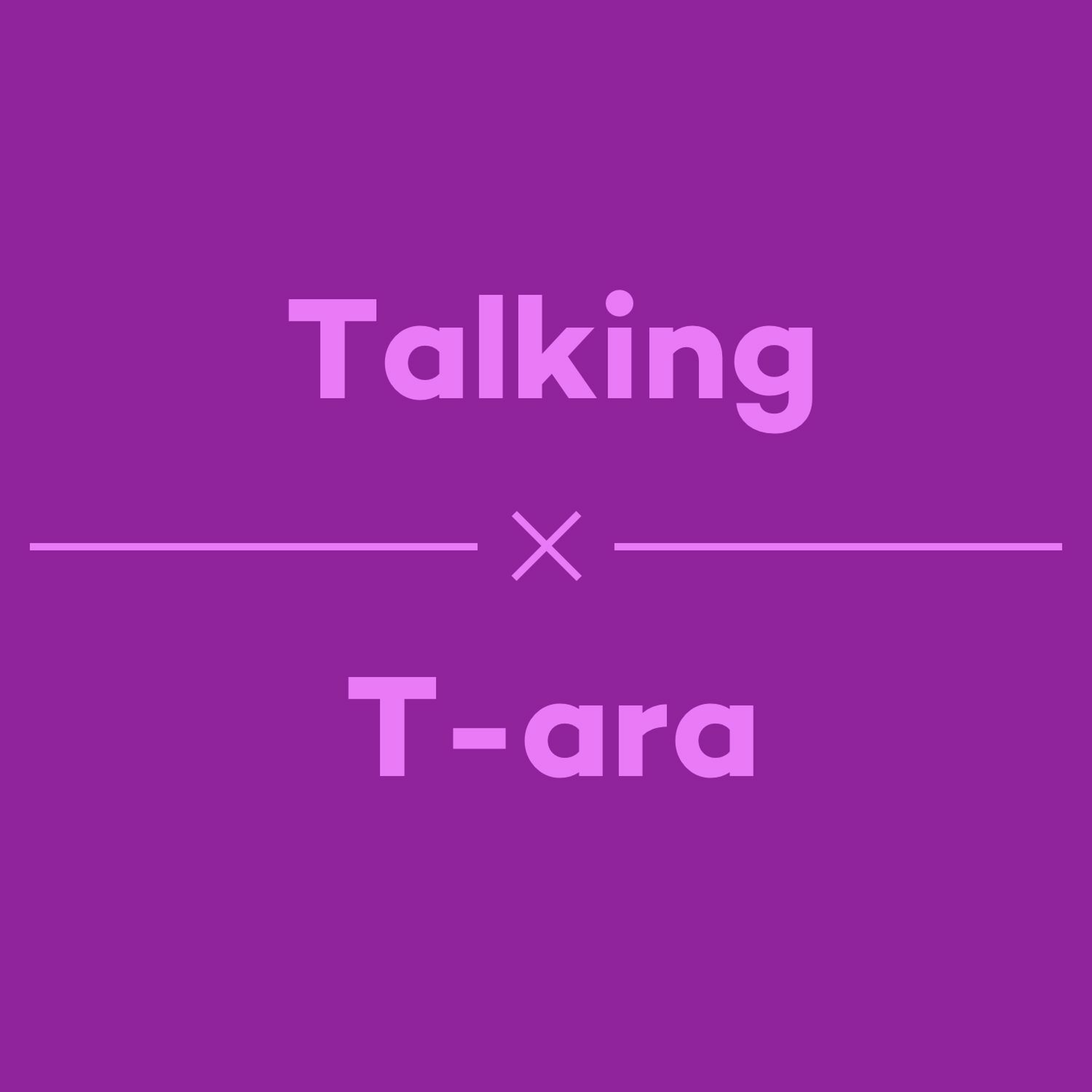 Episode 20 - Talking Tara