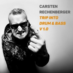 Carsten Rechenberger - Trip into Drum & Bass v1.0