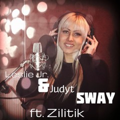 Leslie Jr. & Zilitik , Judyt - Sway (Club Mix)