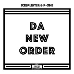 IceSplinter & Pericone - Da New Order