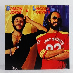 Robson Jorge e Lincoln -Robson Jorge & Lincoln Olivetti
