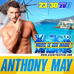 XLSIOR MYKONOS PODCAST 2017 By ANTHONY MAY