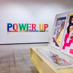 SAY WHAT YOU WANT : Power Up, Corita Kent, 1965