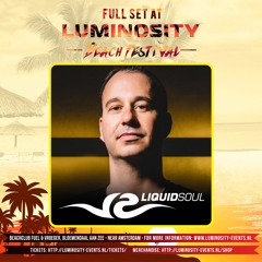 Liquid Soul @ Luminosity Beach Festival 2017-06-22