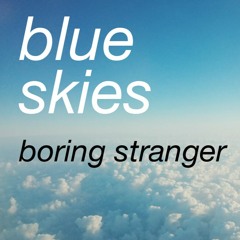 blue skies