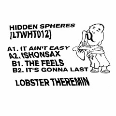 Hidden Spheres - It Ain't Easy