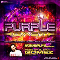 Live Set Purple Party Main Event (30 April 2017)(Dallas -Texas)