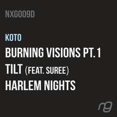 NXG009D - Koto Feat. Suree - Tilt (BUY NOW FROM THE NEXGEN MUSIC STORE)