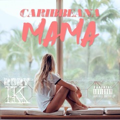 Caribbeana Mama (Prod by LTTB)