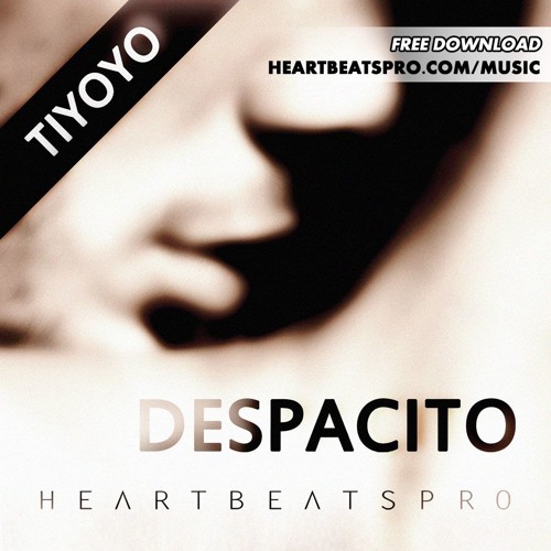 HeartBeats Pro - Despacito (Tout Doucement) [feat. TIYOYO] // Kizomba