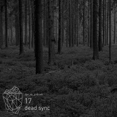 dpr_xs_podcast_17_dead_sync