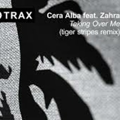 HXT014 B1 Cera Alba - Taking Over Me (Tiger Stripes Remix) PM 1644