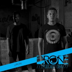 DRONE Podcast 084 - Uron