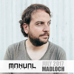 Manual Movement July 2017: Madloch
