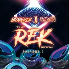 The REK Room Episode 5 Ft. RAWKN