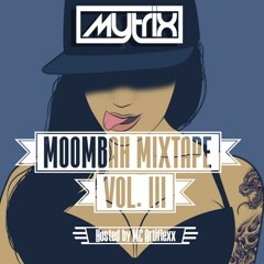 Mytrix Moombah Mixtape Vol. 3 (Hosted by MC Artiflexx)