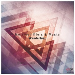 Morrison Kiers & Musty - Wanderlust (Original Mix) [PHW275]