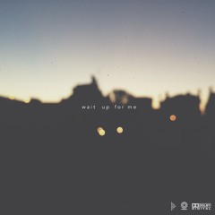 Wait Up For Me feat. Love.Chan (Prod. Majin Sai)