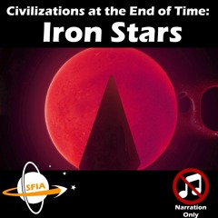 Civilizations at the End of Time: Iron Stars (Narration Only)