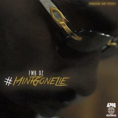 14. FMB DZ - Life On The Road feat. Loski