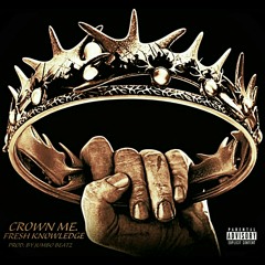 Crown Me Prod. By Jumbo Beatz