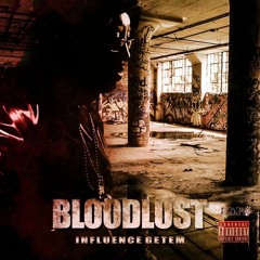 Bloodlust Produced by B-Sun