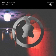 Rod Valdes - In The Club [FREE DOWNLOAD]