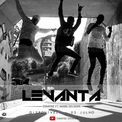Levanta ft Mark Delman (Prod by HangoverMusiq)