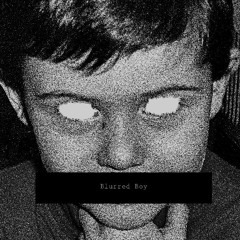 GRND 92: Blurred Boy