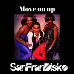 Move on up - Destination - SanFranDisko DJ Friendly Mix