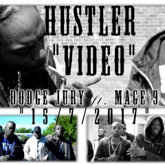 HUSTLER BY DODGE JURY FT MAGE 9 (VIDEO OUT NOW)