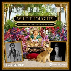 DJ Khaled Ft. Rihanna & B. Tiller - Wild Thoughts (MoombahBaas & Ruud Feltkamp Bootleg) (FDL=FULL)