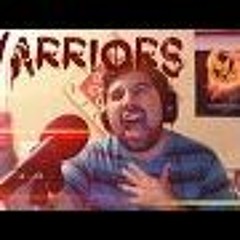 Warriors - (Cover by Caleb Hyles)
