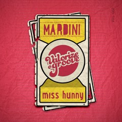 Mardini - Miss Hunny