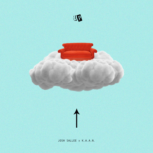 Up ft. K.A.A.N (prod. Josh Sallee & Blev)