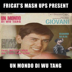 Gianni Morandi Feat Gianni Blaze "Un mondo di Wu Tang"