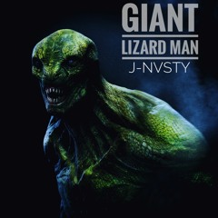 Giant Lizard Man (Giant Squiddim x Lizard Man Mash-up)
