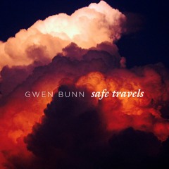 THINK TWICE -  SAFE TRAVELS  - (Prod. By Gwen Bunn)