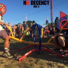 NØ DECENCY MIX 5
