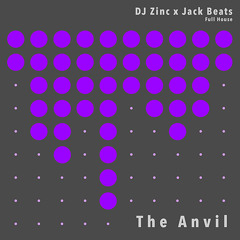 Premiere: DJ Zinc x Jack Beats - The Anvil (Original Mix)