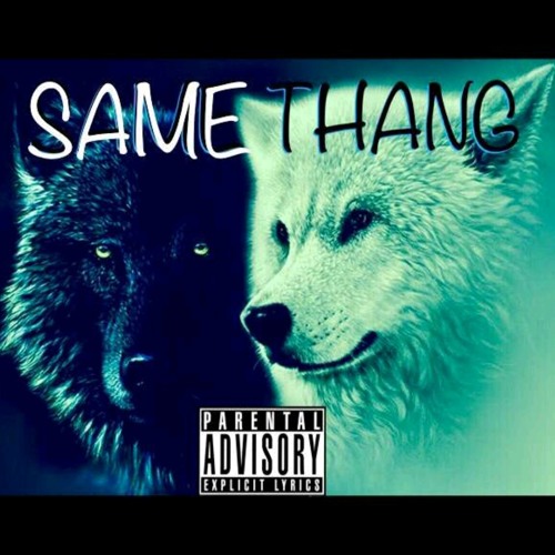 Same Thang ft. King Cold (prod. by ty rose)