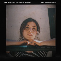 Sara Diamond - Back to You (SRNO Remix)