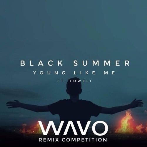 Black Summer ft. Lowell - Young Like Me (HAG Remix)