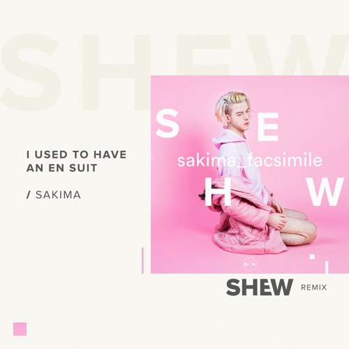 I Used To Have An En Suit (Feat. Alizzz) (Shew Remix)