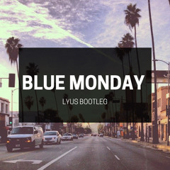 New Order - Blue Monday (LYUS Unofficial Remix)