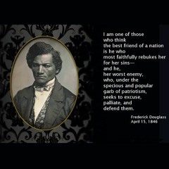 Independence Day Speech by Frederick Douglass, Abolitionist, July 5th 1852 (downloadable)