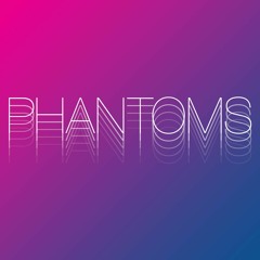 Phantoms (demo)