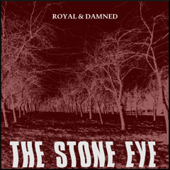 The Stone Eye - "Farewell Lady"
