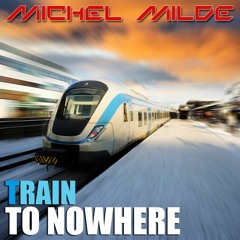 Train to Nowhere